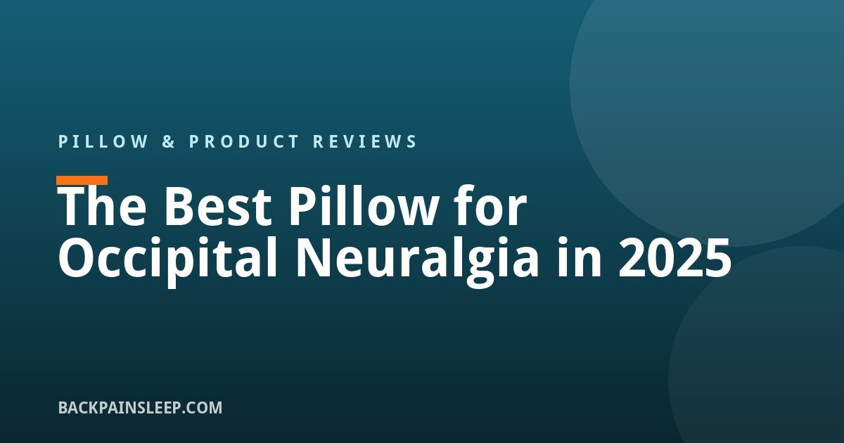 Best pillow for occipital neuralgia